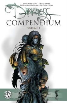 THE DARKNESS COMPENDIUM VOL. 1