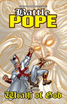 BATTLE POPE VOL. 4: WRATH OF GOD