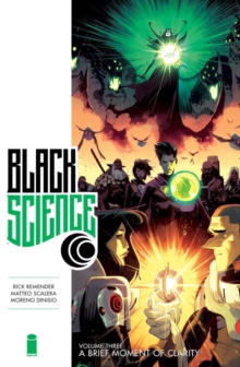 Black Science Premiere Vol. 3: A Brief Moment of Clarity