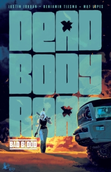 Dead Body Road Vol. 2: Bad Blood