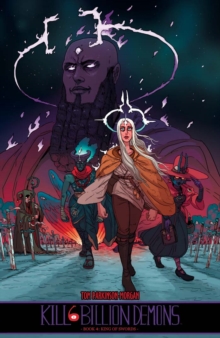 Kill Six Billion Demons Vol. 4: King Of Swords