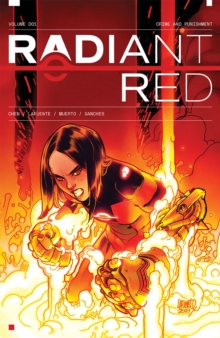 Radiant Red, Volume 1: A Massive-Verse Book