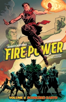 Fire Power By Kirkman & Samnee Vol. 4: Scorched Earth