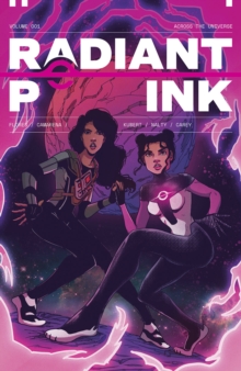 Radiant Pink, Volume 1: A Massive-Verse Book