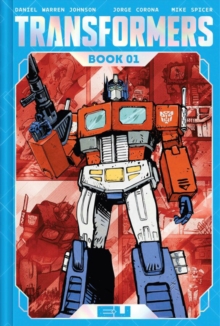 TRANSFORMERS DELUXE EDITION BOOK 1 HARDCOVER JOHNSON AND SPICER COVER A 296 pgs - Image 8