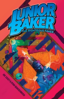 Junior Baker The Righteous Faker