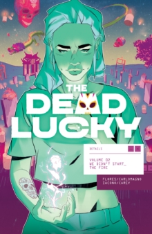 Dead Lucky Vol. 2