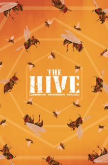 The Hive Volume 1