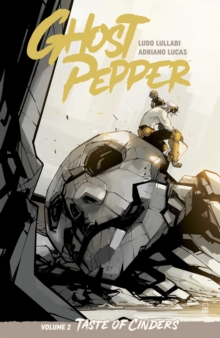 Ghost Pepper Vol. 2 : Taste of Cinders