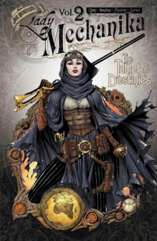 Lady Mechanika Volume 2 : Tablet of Destinies
