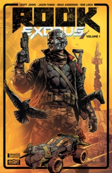 Rook: Exodus Volume 1 : Fight or Flight