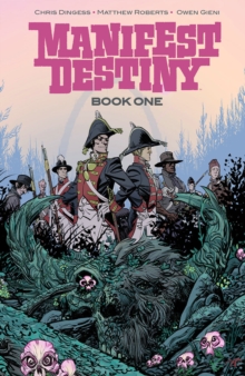 Manifest Destiny Deluxe Edition Book 1