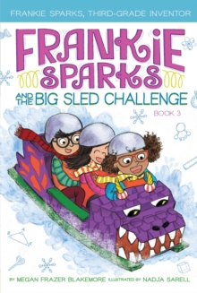 Frankie Sparks and the Big Sled Challenge