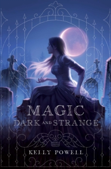 Magic Dark And Strange