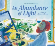 An Abundance of Light : A Story of Matisse in Morocco