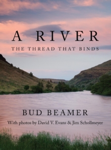 A River : A Thread That Binds