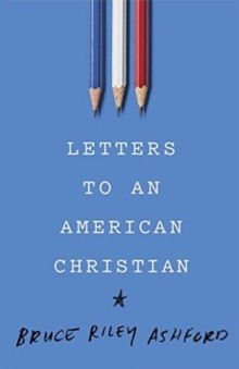 LETTERS TO AN AMERICAN CHRISTIAN, Paperback Book LETTERS TO AN AMERICAN CHRISTIAN, Paperback Book