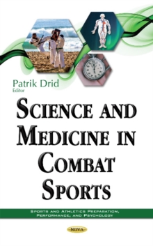 Science & Medicine in Combat Sports, Hardback Book Science & Medicine in Combat Sports, Hardback Book