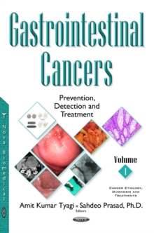 Gastrointestinal Cancers : Prevention, Detection and Treatment. Volume 1