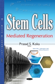 Stem Cells-Mediated Regeneration, Hardback Book Stem Cells-Mediated Regeneration, Hardback Book