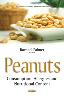 Peanuts : Consumption, Allergies and Nutritional Content