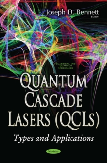 Quantum Cascade Lasers (QCLs) : Types and Applications