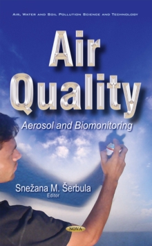 Air Quality : Aerosol and Biomonitoring