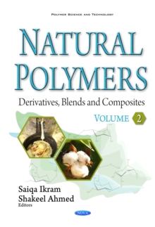 Natural Polymers : Derivatives, Blends and Composites Volume II