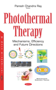 Photothermal Therapy : Mechanisms, Efficiency and Future Directions