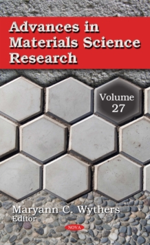 Advances in Materials Science Research. Volume 27