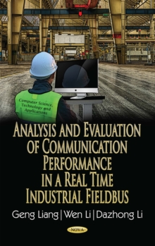 Analysis and Evaluation of Communication Performance in a Real Time Industrial Fieldbus