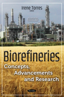 Biorefineries : Concepts, Advancements and Research