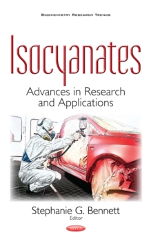 Isocyanates : Advances in Research and Applications