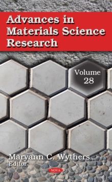 Advances in Materials Science Research. Volume 28