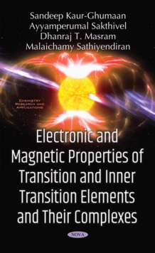 Electronic and Magnetic Properties of Transition and Inner Transition Elements and Their Complexes