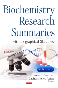 Biochemistry Research Summaries (with Biographical Sketches). Volume 3