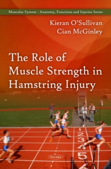 The Role of Muscle Strength in Hamstring Injury