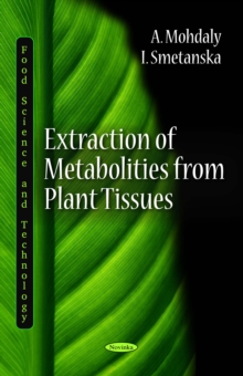 Extraction of Metabolites from Plant Tissues