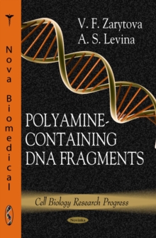 Polyamine-Containing DNA Fragments