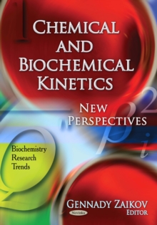 Chemical and Biochemical Kinetics : New Perspectives