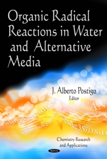 Organic Radical Reactions in Water and Alternative Media