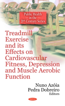 Treadmill Exercise and its Effects on Cardiovascular Fitness, Depression and Muscle Aerobic Function