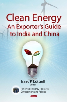 Clean Energy : An Exporter's Guide to India and China