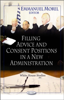 Filling Advice and Consent Positions in a New Administration