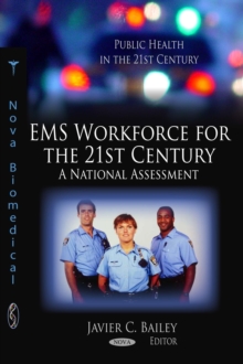 EMS Workforce for the 21st Century - A National Assessment