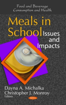 Meals in School : Issues and Impacts