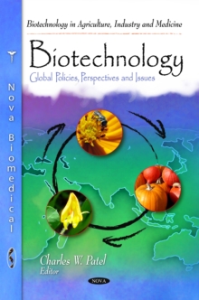 Biotechnology : Global Policies, Perspectives and Issues