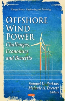 Offshore Wind Power : Challenges, Economics and Benefits