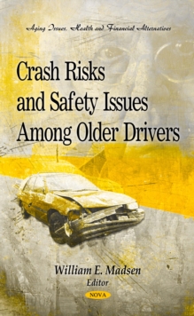 Crash Risks and Safety Issues Among Older Drivers