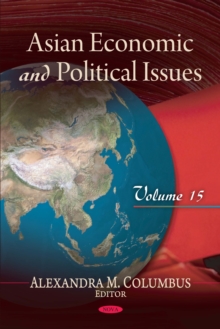 Asian Economic and Political Issues. Volume 15